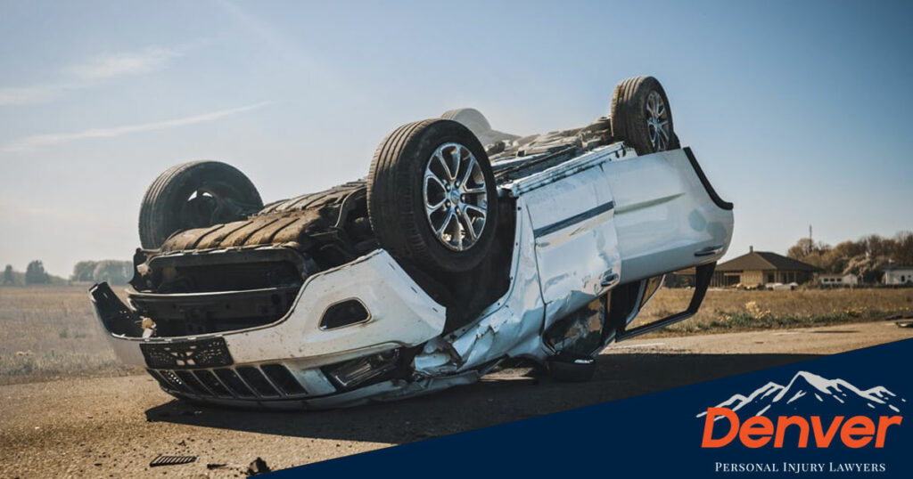 Denver Rollover Accident Attorney