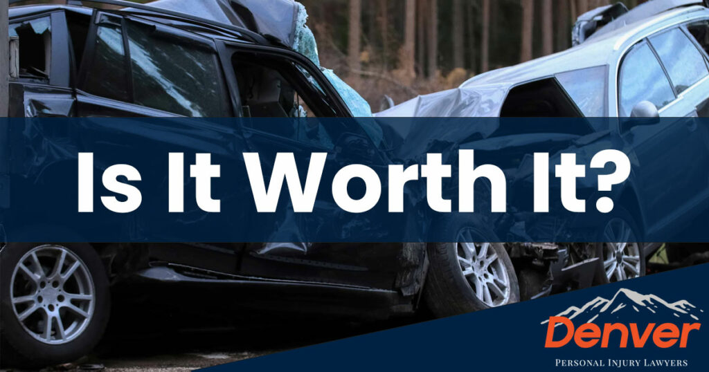 Is It Worth Getting a Denver Car Accident Lawyer?