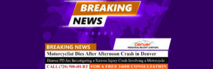 [9-25-22] Motorcyclist Dies After Afternoon Crash in Denver