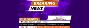 [08-07-23] 1 Dead in Denver Crash Friday