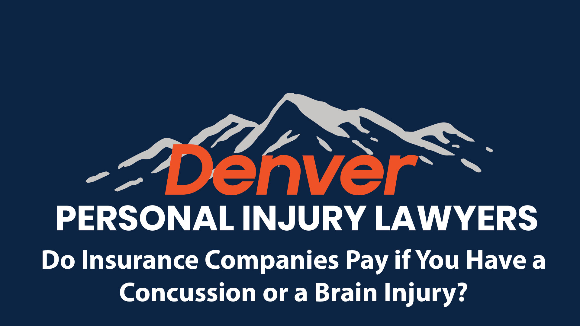 Do Insurance Companies Pay if You Have a Concussion or a Brain Injury?